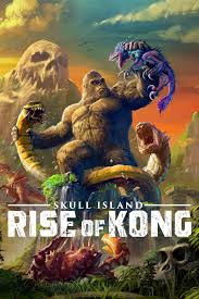 Skull Island: Rise of Kong
