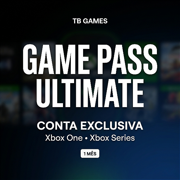 Game Pass Ultimate - 1 Mês - Conta Exclusiva