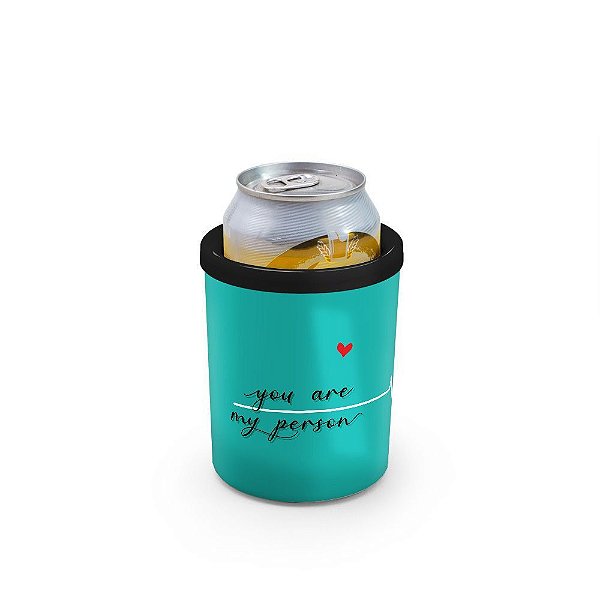 Porta Latas 350ml - YOU ARE MY PERSON