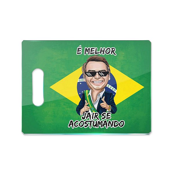 Tábua de Carne de Vidro 35x25 - Bolsonaro