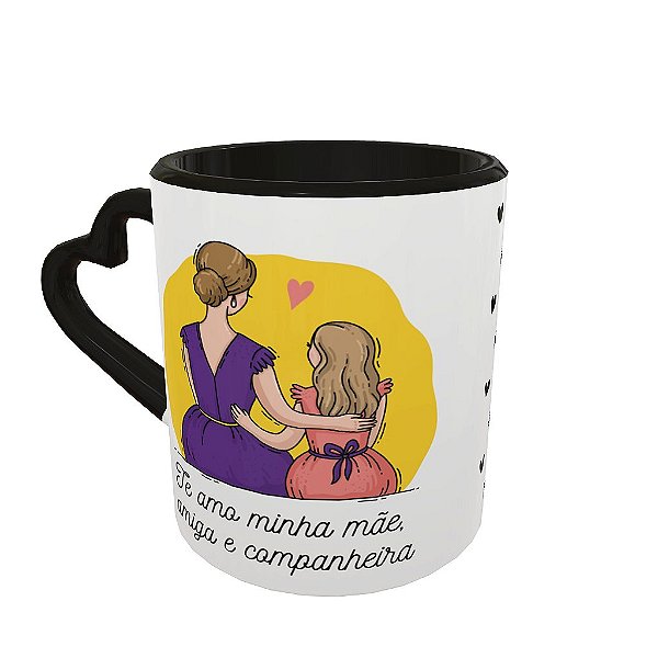 Caneca Cerâmica Alça e Interior de Coração - Mãe Amiga e Companheira