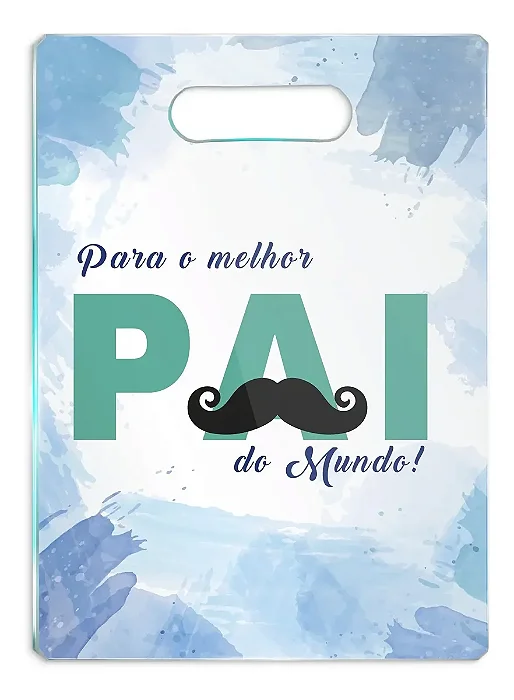 Tábua de Carne De Vidro - Melhor Pai do Mundo - 35x25 - Beek