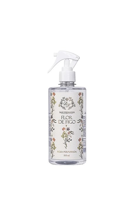 Água Perfumada Flor De Figo - 510ML - Dani Fernandes