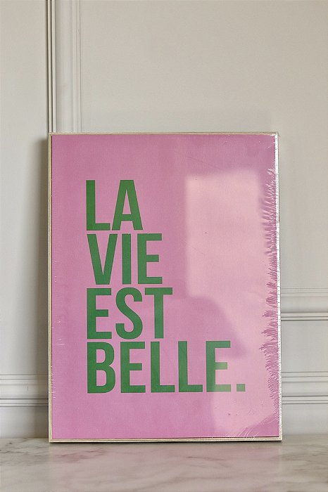 Quadro MDF La Vie Est Belle - 30X40cm - Tuut