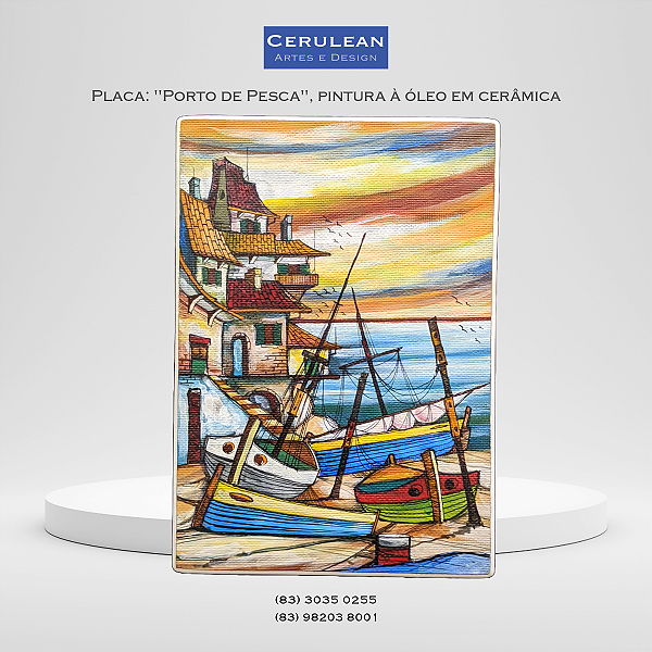 Placa: "Porto de Pesca", pintura à óleo em cerâmica