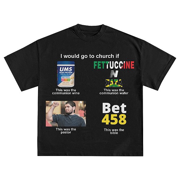 Camiseta I would go to church if Preta