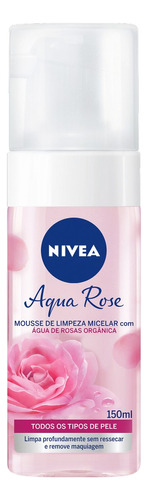 Mousse de Limpeza Micelar Aqua Rose 150ml | Nivea