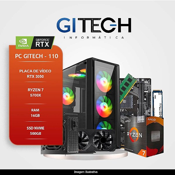 PC GAMER GITECH-110 RYZEN 7 5700X, 16GB RAM, 500GB NVME, RTX 3050 6GB, FONTE 500W (MONTADO)