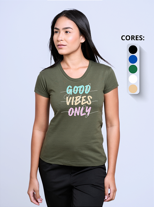 T-shirt Feminina ''Good vibes only''