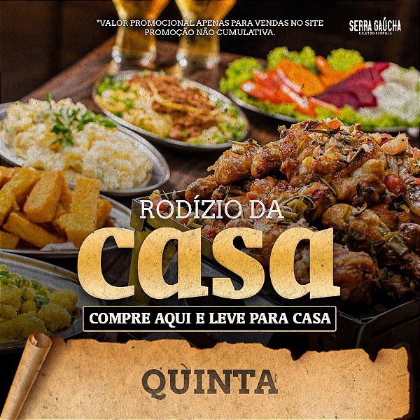 Rodízio Para Levar para Casa  - Quinta