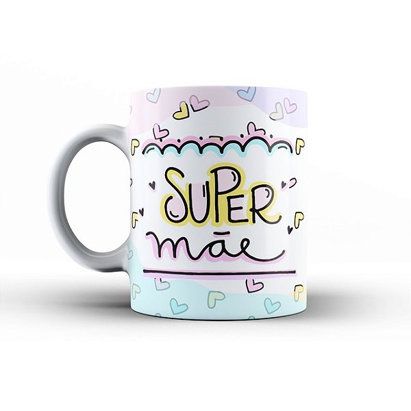Caneca Da Super Mae