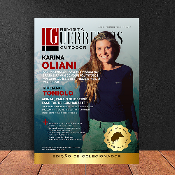 Revista Guerreiros Outdoor - Edição 1 - Fevereiro / 2022 - Karina Oliani