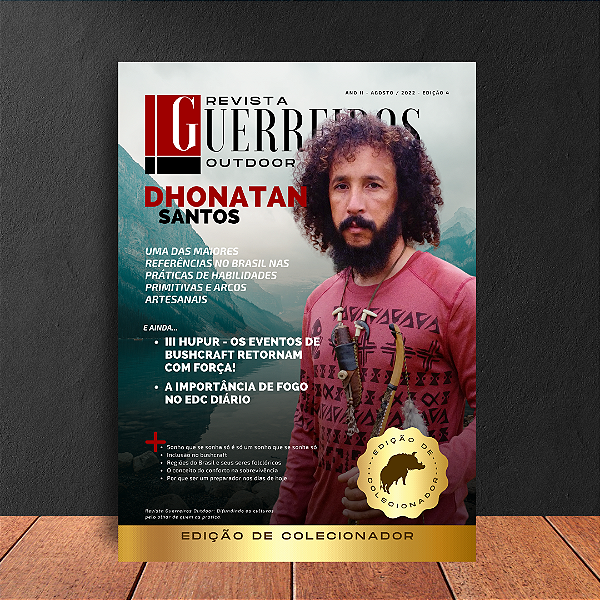Revista Guerreiros Outdoor - Edição 4 - Agosto / 2022 - Dhonatan Santos