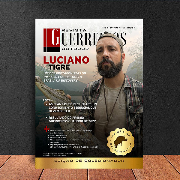 Revista Guerreiros Outdoor - Edição 5 - Outubro / 2022 - Luciano Tigre