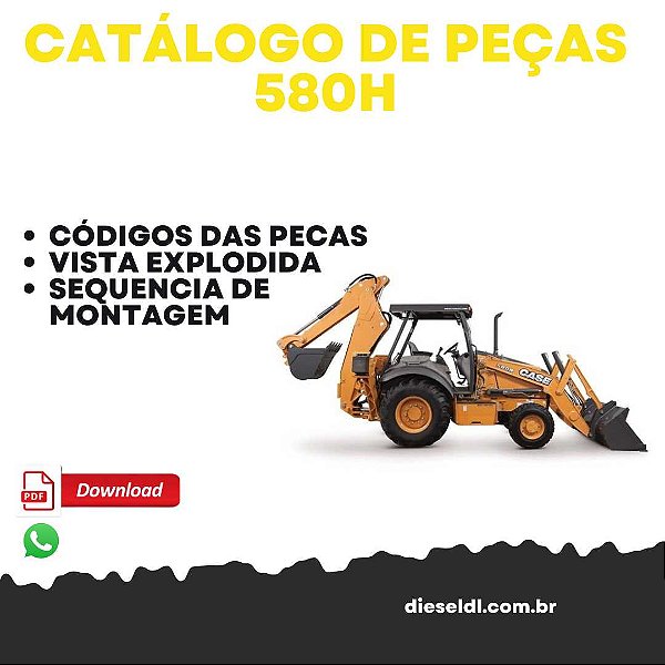 CATÁLOGO DE PEÇAS RETROESCAVADEIRA 580H CASE