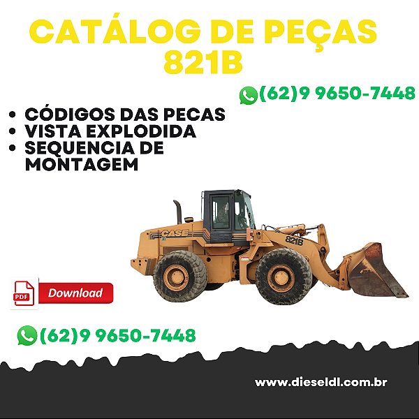 CATÁLOGO DE PEÇAS CARREGADEIRA  821B CASE