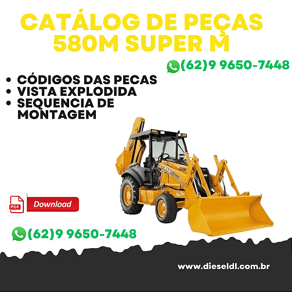 CATÁLOGO DE PEÇAS RETROESCAVADEIRA 580M 580 SUPER M   CASE
