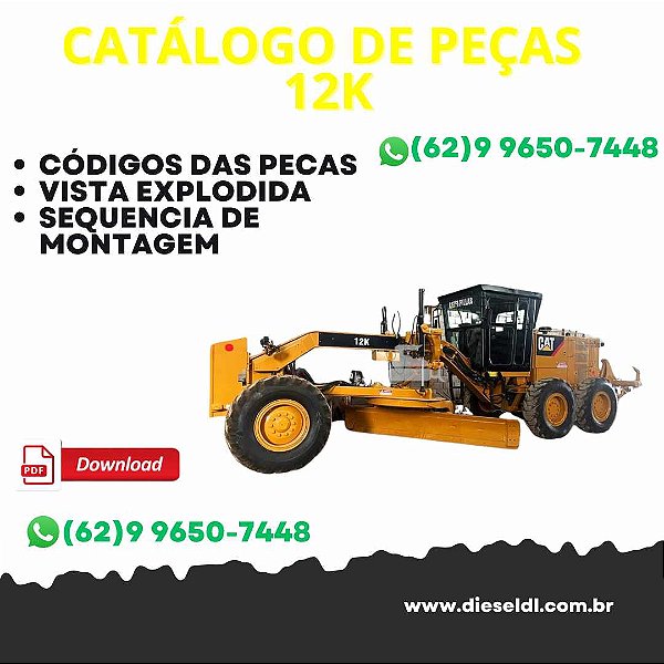 CATALOGO DE PEÇAS 12K MOTONIVELADORA NOVA  CAT