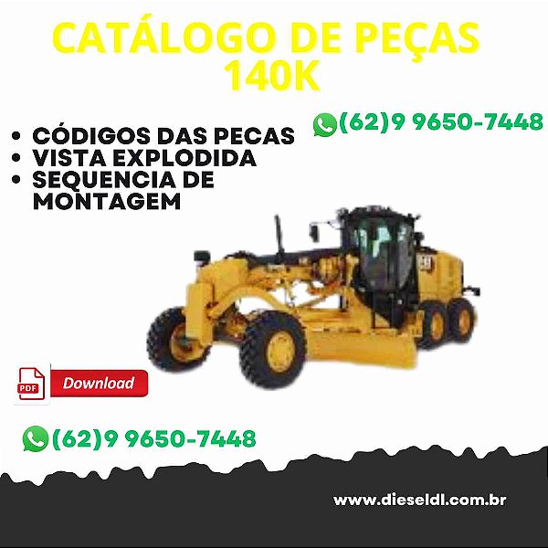 CATÁLOGO DE PEÇAS 140K MOTONIVELADORA   CAT