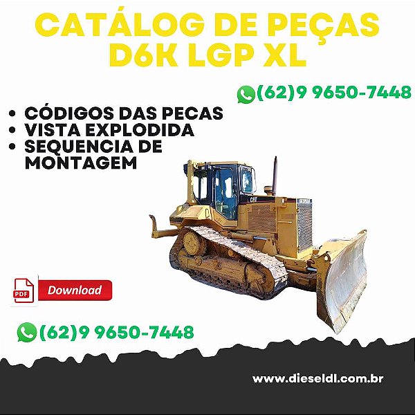 CATALOGO DE PEÇAS TRATOR DE ESTEIRA D6K LGP XL   CAT