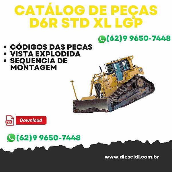 CATÁLOGO DE PEÇAS  TRATOR ESTEIRAS D6R STD, XL, LGP 2013  CAT