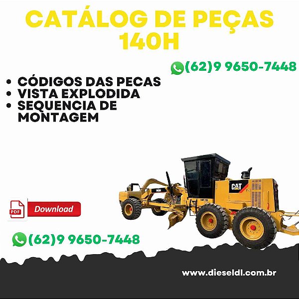CATÁLOGO DE PEÇAS MOTONIVELADORA 140H  CAT