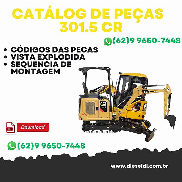 CATÁLOGO DE PEÇAS MINI ESCAVADEIRA 301.5 CR   CAT