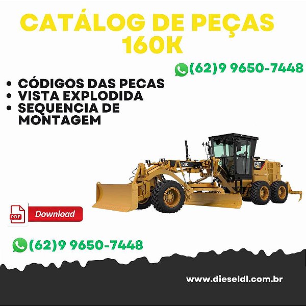 CATÁLOGO DE PEÇAS  MOTONIVELADORA 160K   CAT