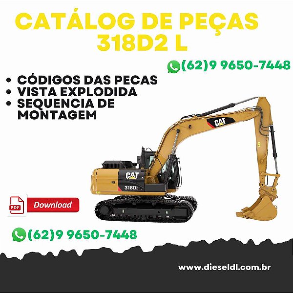 CATÁLOGO DE PEÇAS ESCAVADEIRA 318D2 L   CAT