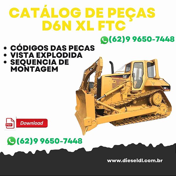 CATÁLOGO DE PEÇAS TRATOR ESTEIRAS D6N XL FTC   CAT
