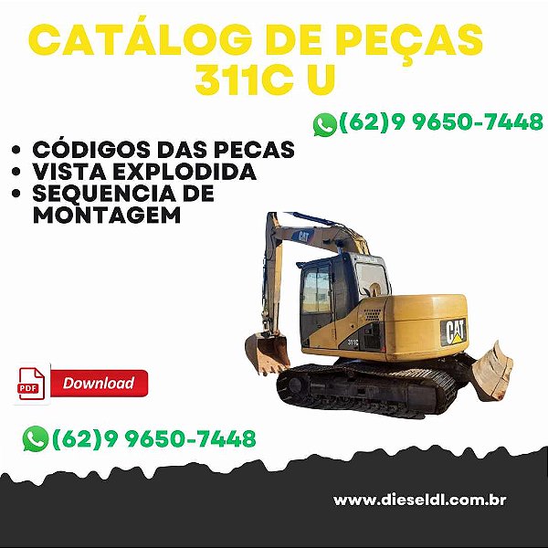 CATÁLOGO DE PEÇAS ESCAVADEIRA 311C U  CAT