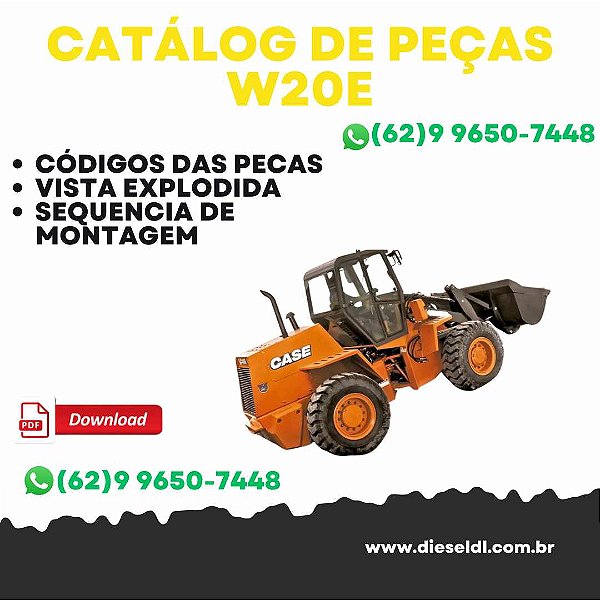CATÁLOGO DE PEÇAS CARREGADEIRA  W20E CASE