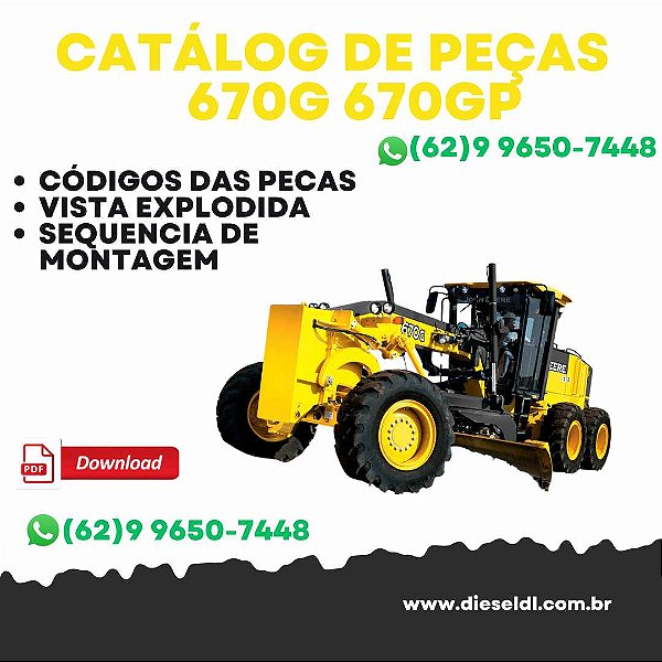 CATÁLOGO DE PEÇAS MOTONIVELADORAS 670G 670GP  JOHN DEERE