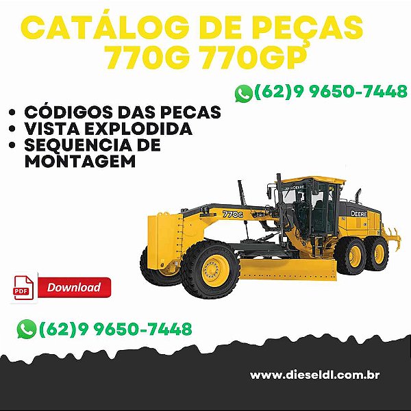 CATÁLOGO DE PEÇAS MOTONIVELADORA 770G 770GP JOHN DEERE