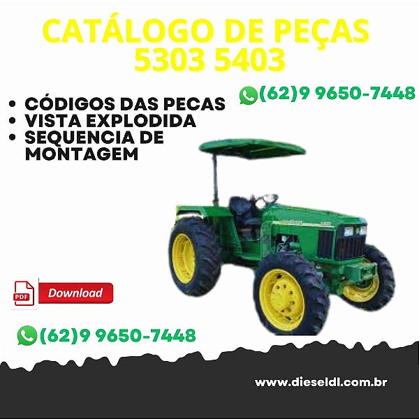 CATÁLOGO DE PEÇAS TRATOR 5303 5403 JOHN DEERE