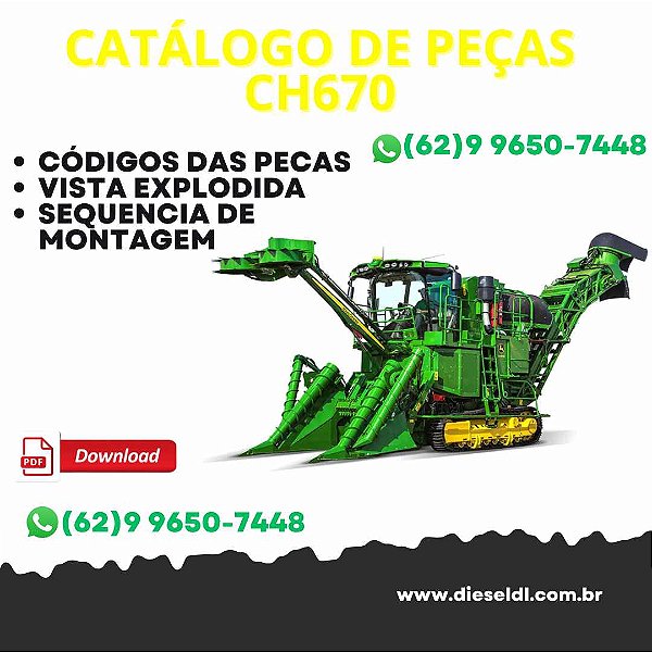 CATÁLOGO DE PEÇAS COLHEDORA CH670  JOHN DEERE