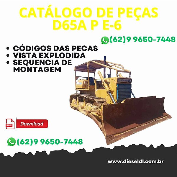 CATÁLOGO DE PEÇAS  TRATOR ESTEIRAS D60A P PL E-6 / D65A P E-6 KOMATSU