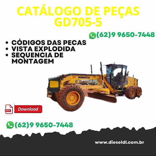 CATÁLOGO DE PEÇAS MOTONIVELADORA GD705-5 KOMATSU