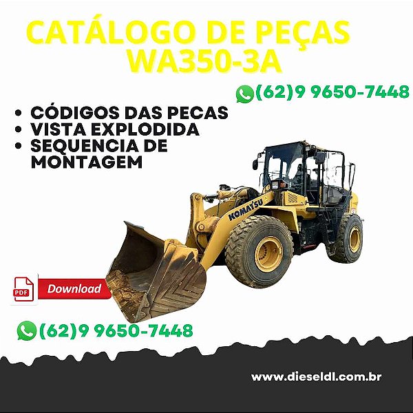 CATÁLOGO DE PEÇA  CARREGADEIRA WA350-3A KOMATSU