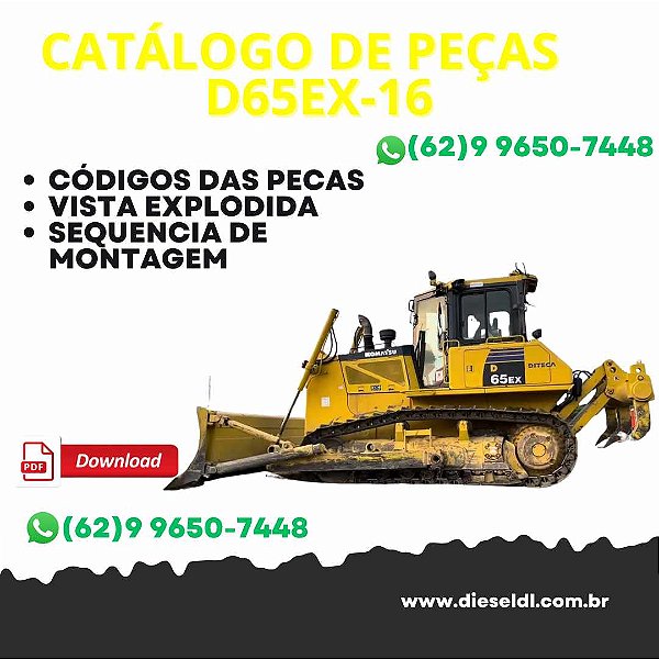 CATÁLOGO DE PEÇA  TRATOR ESTEIRAS D65EX-16 KOMATSU
