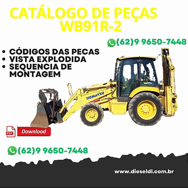 CATÁLOGO DE PEÇAS RETROESCAVADEIRA WB91R-2 KOMATSU