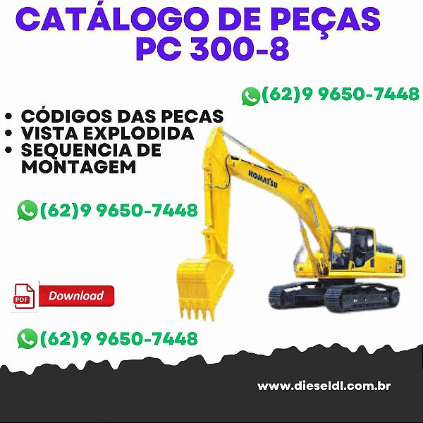 CATÁLOGO DE PEÇAS ESCAVADEIRA PC 300-8 KOMATSU
