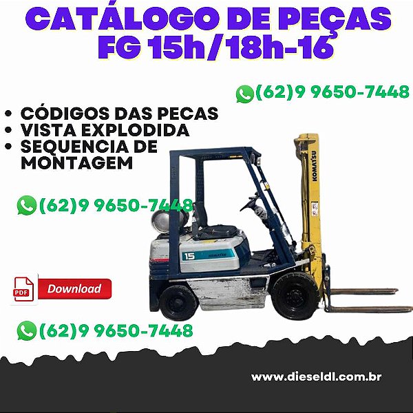 CATÁLOGO DE PEÇAS EMPILHADEIRA FG 15H/18H-16 FG 15S/18S-16 KOMATSU