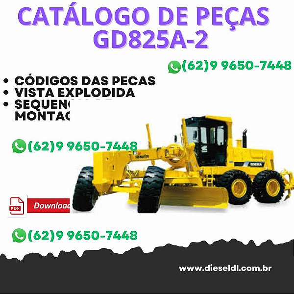 CATÁLOGO DE PEÇAS MOTO NIVELADORA  GD825A-2 KOMATSU