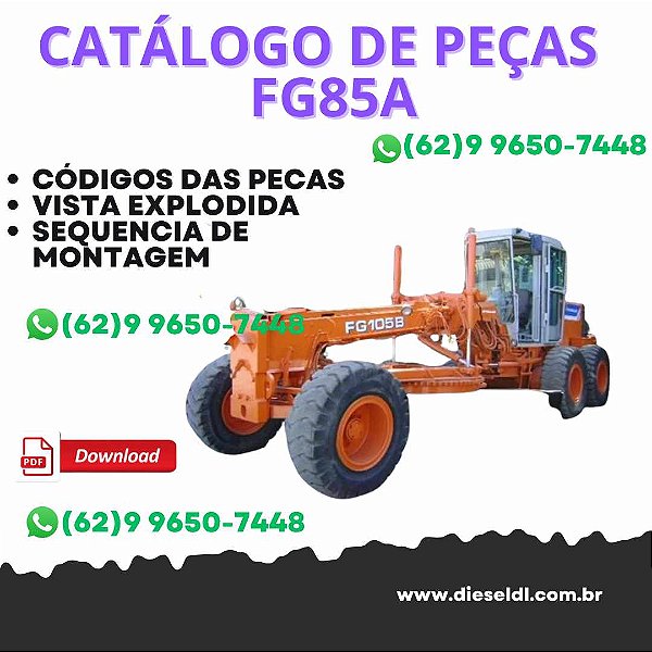 CATÁLOGO DE PEÇAS MOTONIVELADORA FG85R FG85A FG105R FG105A  LFIATALLIS