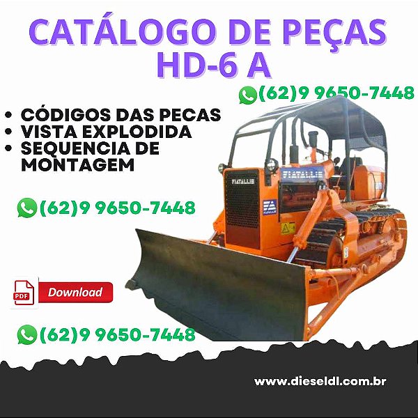 CATALOGO DE PEÇAS TRATOR ESTEIRAS HD-6 A AG B E  FIATALLIS