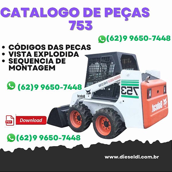 CATÁLOGO DE PEÇAS MINI CARREGADEIRA  753 BOBCAT