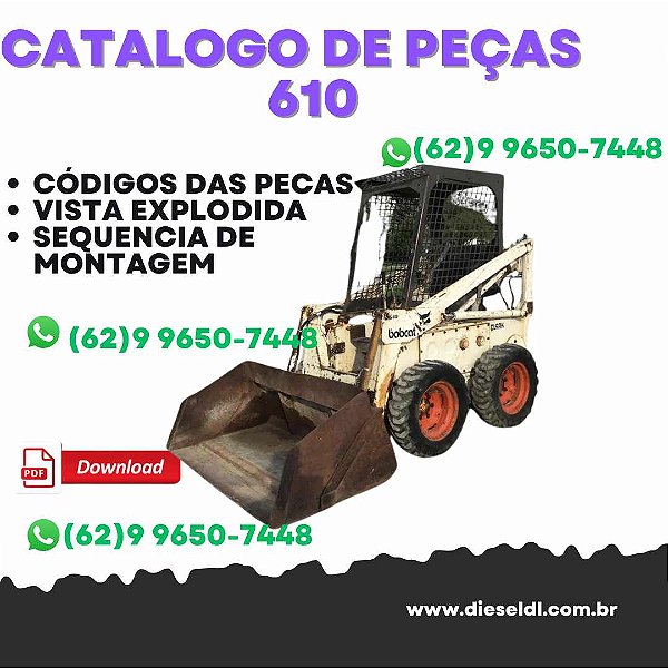 CATÁLOGO DE PEÇAS MINI CARREGADEIRA  610 BOBCAT