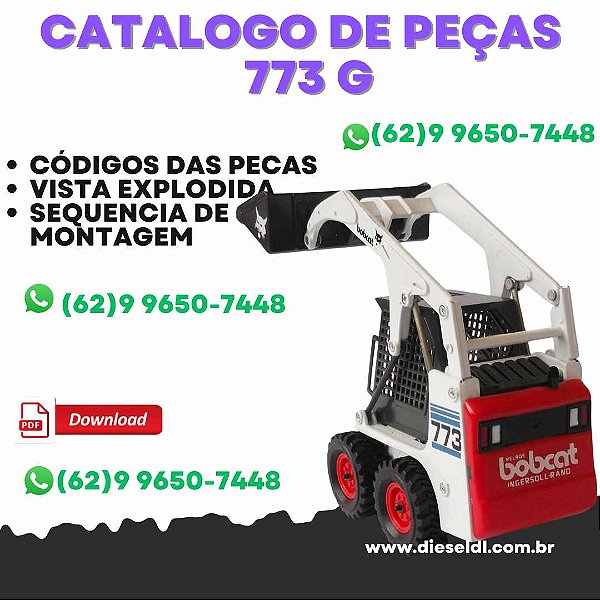 CATALOGO DE PEÇAS MINI CARREGADEIRA  773 G BOBCAT