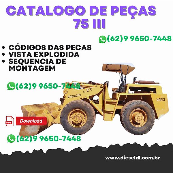 CATÁLOGO DE PEÇAS CARREGADEIRA MICHIGAN 75 III  CLARK